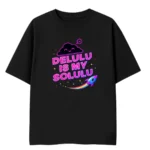 delulu is my solulu