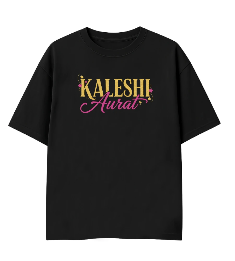 kaleshi aurat 1 frontside kaleshi aurat chic tshirt