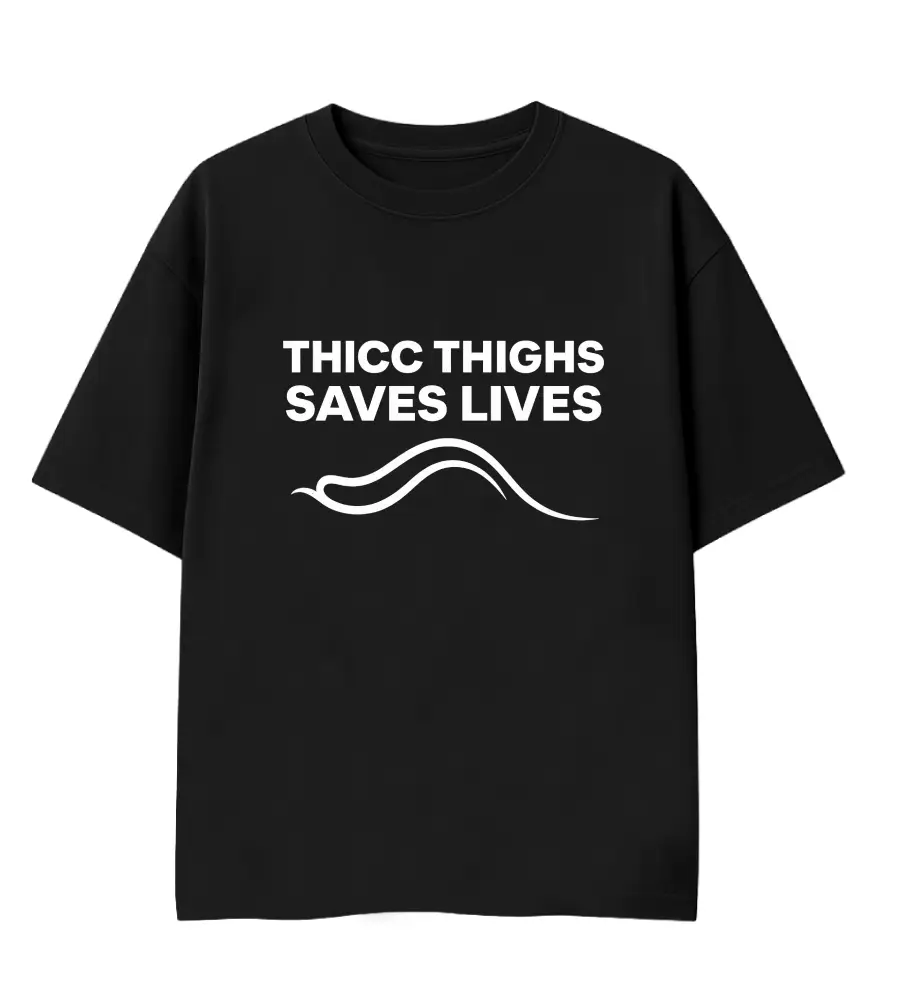 thiccthighsfrontside thicc thighs saves lives
