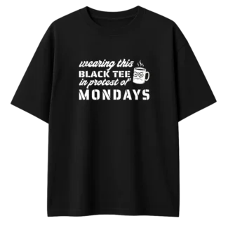 Black Monday - Oversized Tshirt, Regular Tshirt and Hoodie - Unisex